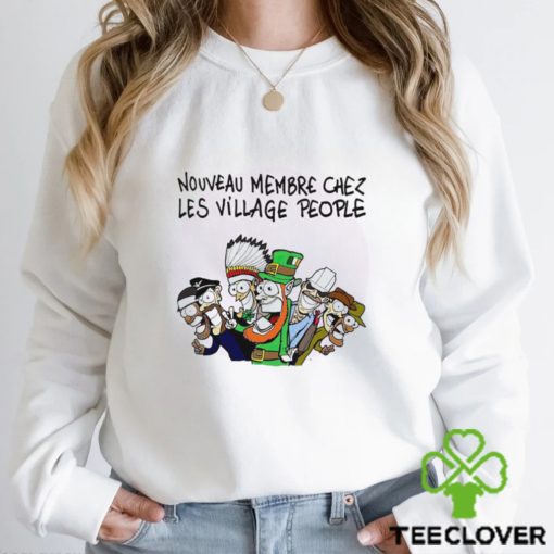 Nouveau membre chez les Village people cartoon hoodie, sweater, longsleeve, shirt v-neck, t-shirt