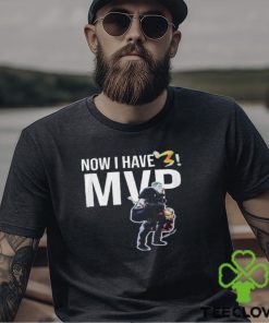 Now I Have Mvp Denver Nuggets T Shirt