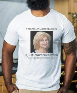 Official Jose Antonio Lopez Maria Del Carmen Lopez Justicia Para Carmen shirt 1 Official Jose Antonio Lopez Maria Del Carmen Lopez Justicia Para Carmen shirt
