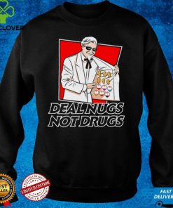 Nugs Not Drugs Shirt