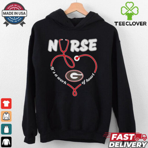 Nurse it’s a work of heart Georgia Bulldogs shirt