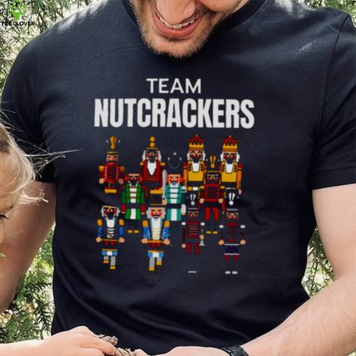 Nutcracker Team Nutcrackers Christmas hoodie, sweater, longsleeve, shirt v-neck, t-shirt