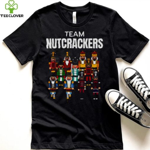 Nutcracker Team Nutcrackers Christmas hoodie, sweater, longsleeve, shirt v-neck, t-shirt