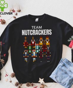 Nutcracker Team Nutcrackers Christmas hoodie, sweater, longsleeve, shirt v-neck, t-shirt