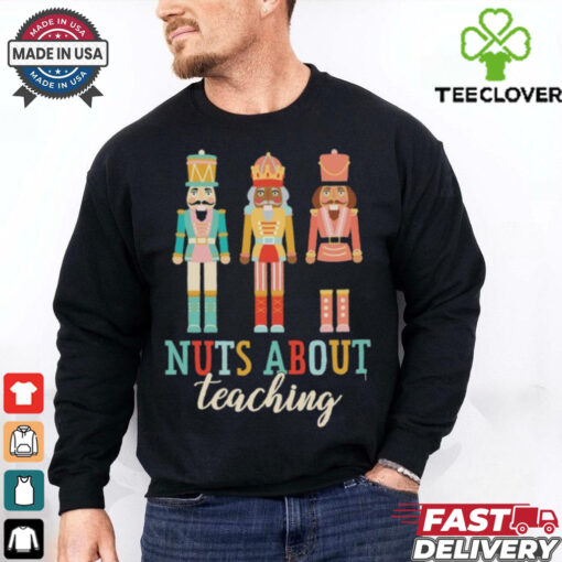 Nuts About Teaching Christmas Shirt