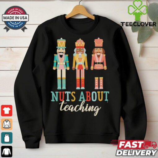 Nuts About Teaching Christmas Shirt