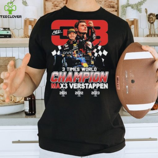 Max Verstappen 3 Times World Champion T Shirt