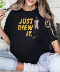 Ny Diew Just Diew It Nil Signature Official Tee Shirt