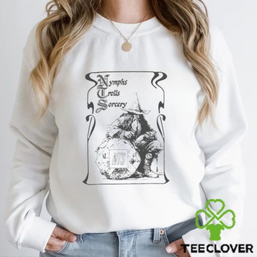 Nymphs, Trolls And Sorcery T Shirt