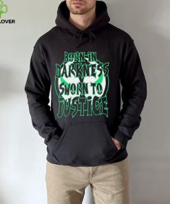 Born in Darkness sworn to Justice logo shirt