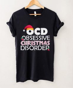 OCD Obsessive Christmas Disorder Funny Christmas Holiday Quotes Xmas Shirt 5 OCD Obsessive Christmas Disorder Funny Christmas Holiday Quotes Xmas Shirt