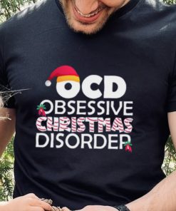 OCD Obsessive Christmas Disorder Funny Christmas Holiday Quotes Xmas Shirt 6 OCD Obsessive Christmas Disorder Funny Christmas Holiday Quotes Xmas Shirt
