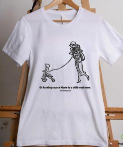 OFC Nicole is a leash mom shirt