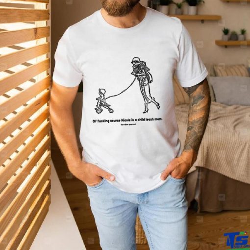 OFC Nicole is a leash mom shirt
