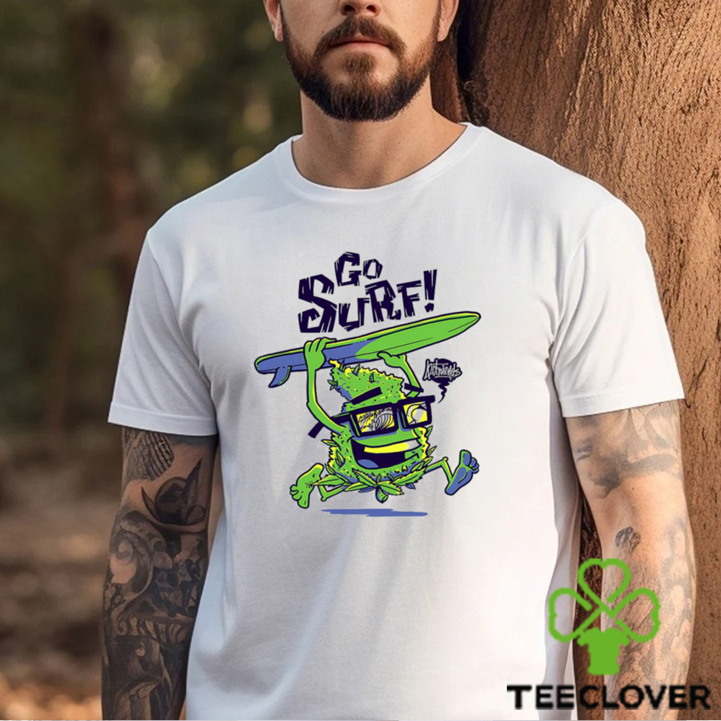 OG Kush Go Surf shirt OG Kush Go Surf shirt