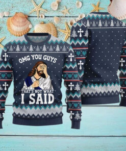 OMG You Guys That Not What I Said Xmas Sweater