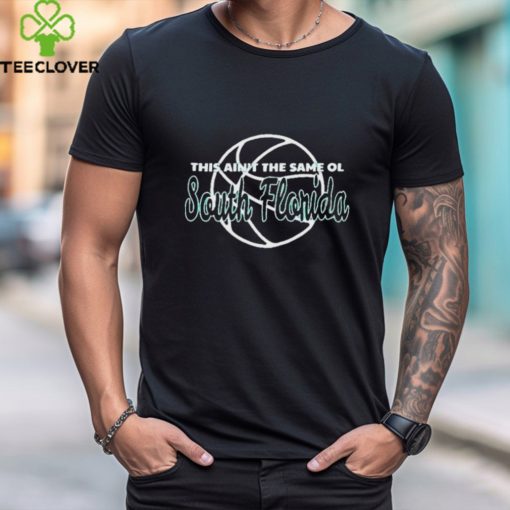 Official south Florida Men’s Basketball This ain’t the same OL’ shirt