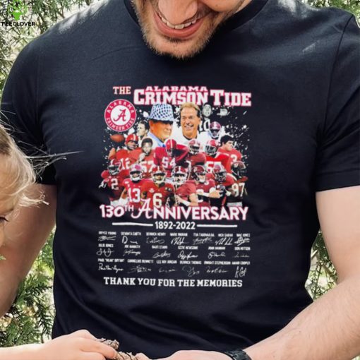 The Alabama Crimson Tide 130th Anniversary Signature Thank You For The Memories Shirt