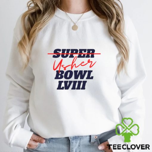 Usher Bowl LVIII Halftime Show hoodie, sweater, longsleeve, shirt v-neck, t-shirt