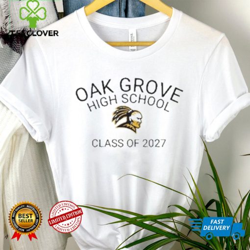 Oak Grove High School Logo Class Of 2027 Shirt