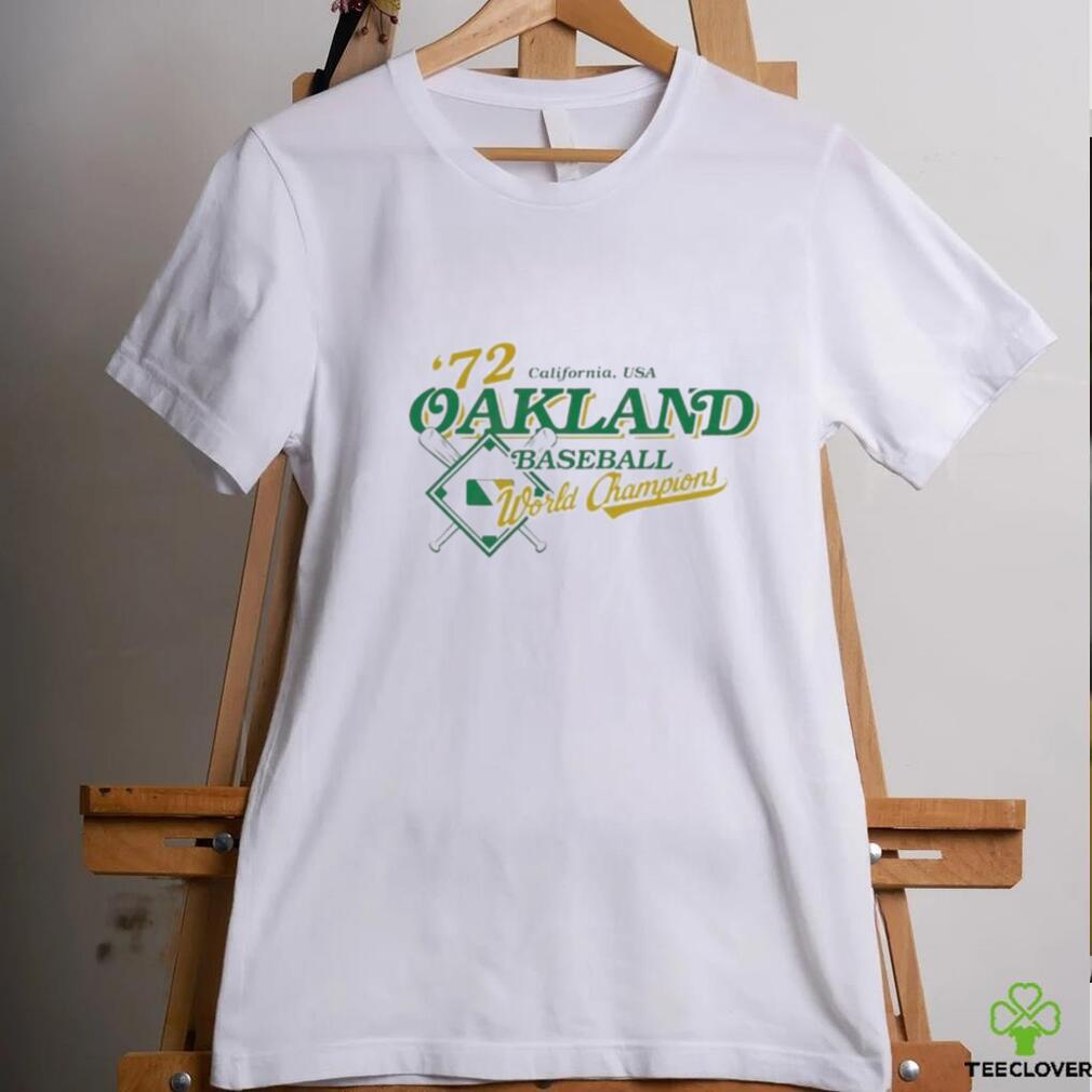 Oakland Athletics Baseball ’72 World Champions California Usa T Shirt Oakland Athletics Baseball ’72 World Champions California Usa T Shirt