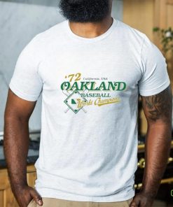 Oakland Athletics Baseball ’72 World Champions California Usa T Shirt 3 Oakland Athletics Baseball ’72 World Champions California Usa T Shirt