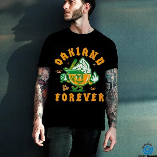 Oakland Athletics Forever Est 1968 Cream In Hemets Funny Shirt