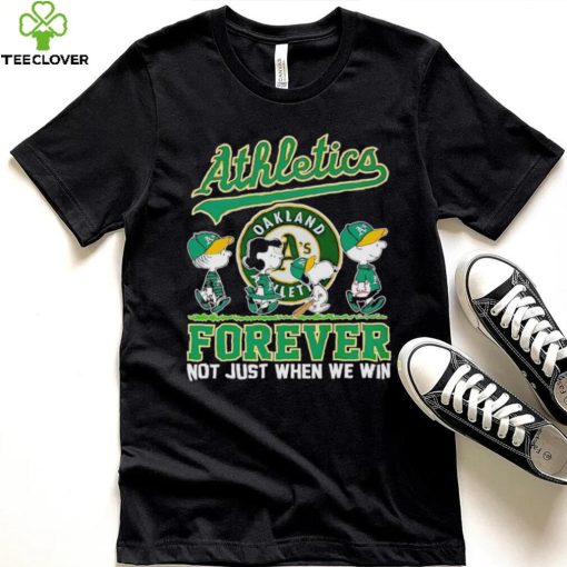 Oakland Athletics Snoopy Forever Not Just When We Win hoodie, sweater, longsleeve, shirt v-neck, t-shirt