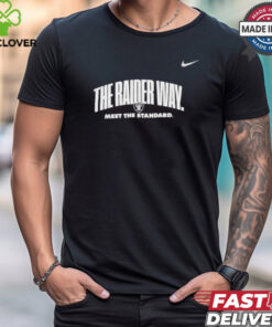 Oakland Raiders The Raider way meet the standard shirt