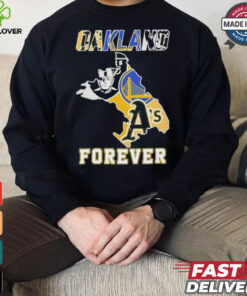 Oakland Sports Teams Oakland Forever Shirt