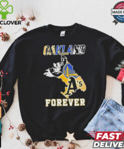 Oakland Sports Teams Oakland Forever Shirt