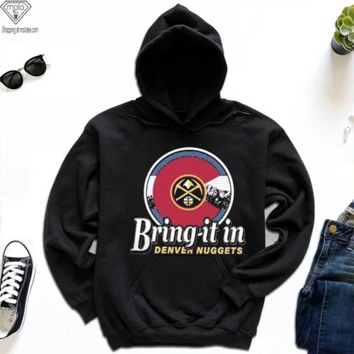 Bring It In Denver Nuggets NBA Playoff Shirt