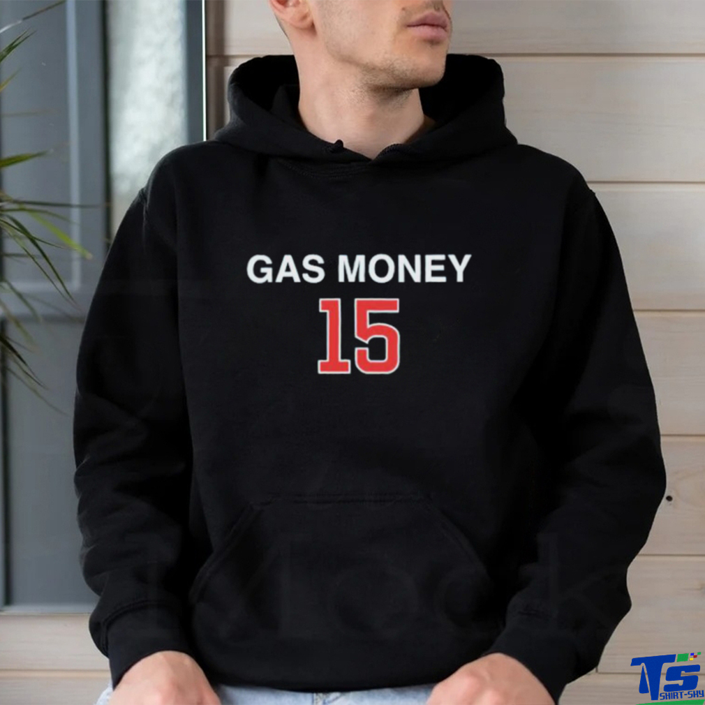 Obviousshirts Gas Money 15 Shirt Obviousshirts Gas Money 15 Shirt
