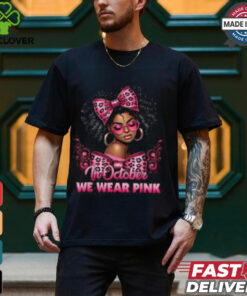 October Breast Cancer Awareness Shirt, Support Black Women and Pink Ribbon