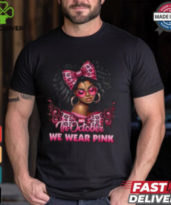 October Breast Cancer Awareness Shirt, Support Black Women and Pink Ribbon 2 October Breast Cancer Awareness Shirt, Support Black Women and Pink Ribbon