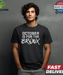 October Is For The Bronx 2024 t shirt