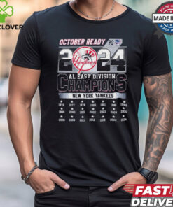 October Ready 2024 AL East Division Champions New York Yankees shirt