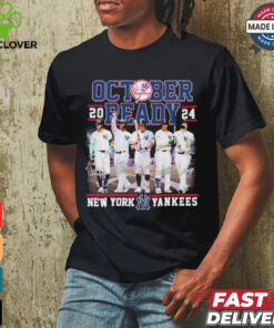 October Ready 2024 New York Yankees signatures Shirt