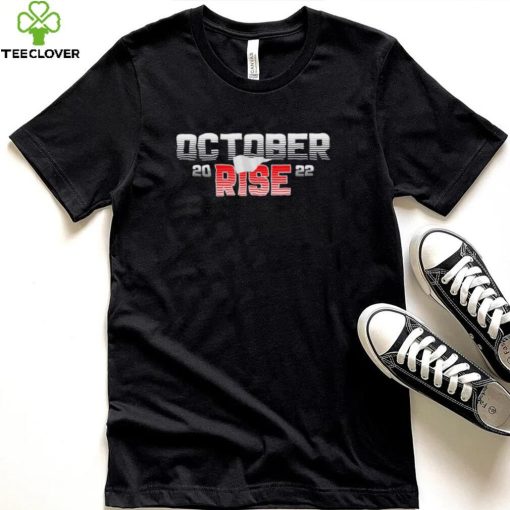 October Rise 2022 hoodie, sweater, longsleeve, shirt v-neck, t-shirt