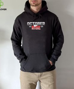 October Rise 2022 hoodie, sweater, longsleeve, shirt v-neck, t-shirt