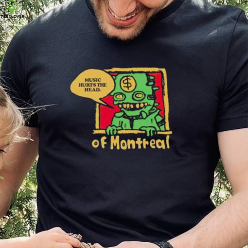 Of Montreal Music Hurts The Head shirt