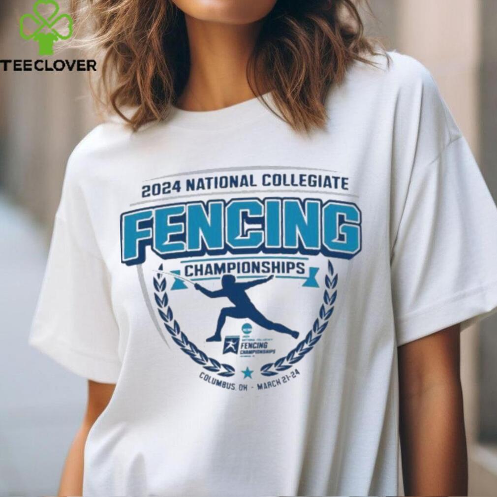 Offcial 2024 National Collegiate Fencing Championships Shirt Offcial 2024 National Collegiate Fencing Championships Shirt