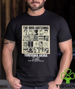 Offcial The Bird Watching Toriyama Akira 1955 2024 Thank You For The Memories Shirt