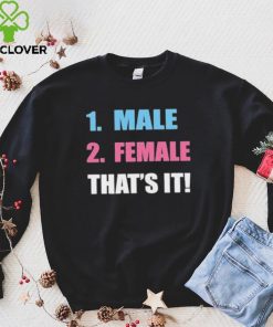 Official 1 Male 2 Female That’s It Shirt