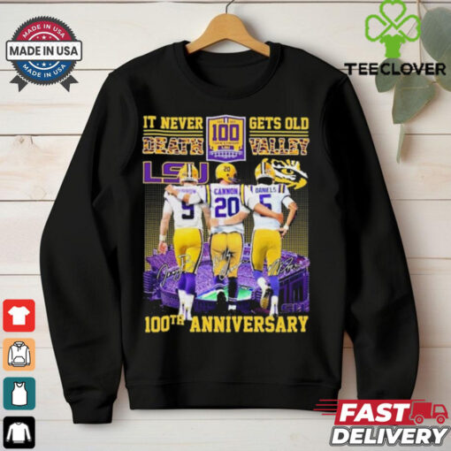 Official 100th Anniversary LSU Tigers It Never Death Gets Old Valley Signatures 2024 t shirt