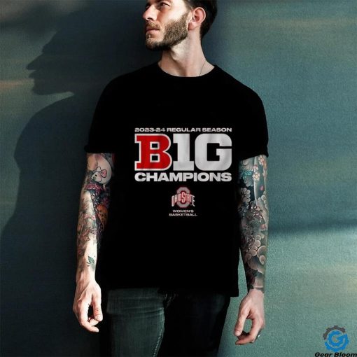 Official 2023 2024 Big Ten Regular Season Champions Ohio State Women’s Basketball Shirt