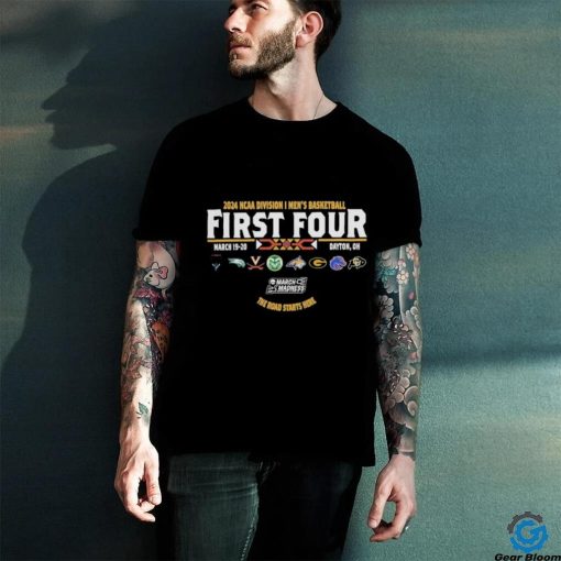 Official 2024 Division I Men’s Basketball First Four Dayton Champion The Road Starts Here Shirt