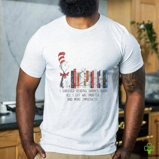 Official 2024 Dr Deuss I Survived Reading Banned Books And I Got Smarter And Empathetic Shirt
