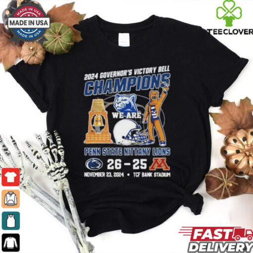 Official 2024 Governor’s Victory Bell Champions Penn State Nittany Lions 26 25 Minnesota Golden Gophers Nov 23 2024 TCF Bank Stadium shirt