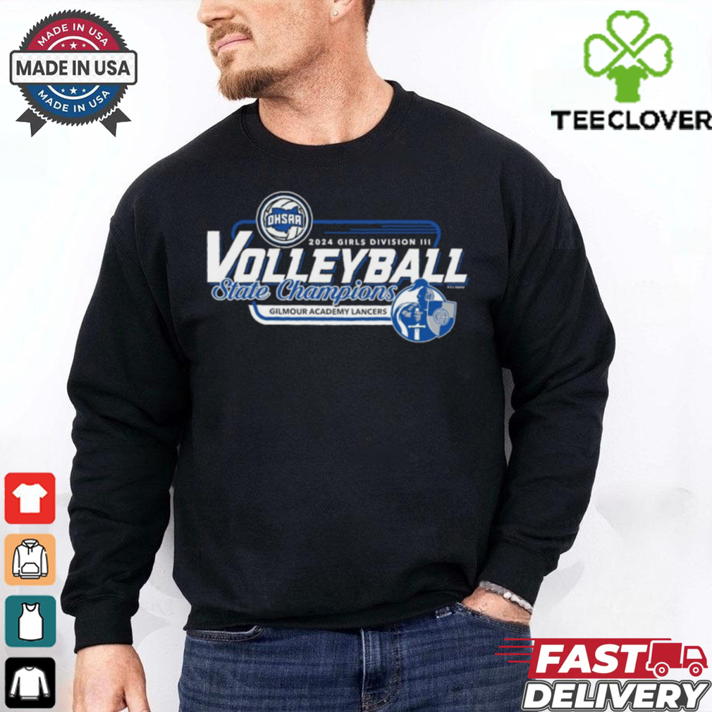 Official 2024 OHSAA Volleyball Division III State Champions Gilmour Academy Lancers T Shirt Official 2024 OHSAA Volleyball Division III State Champions Gilmour Academy Lancers T Shirt